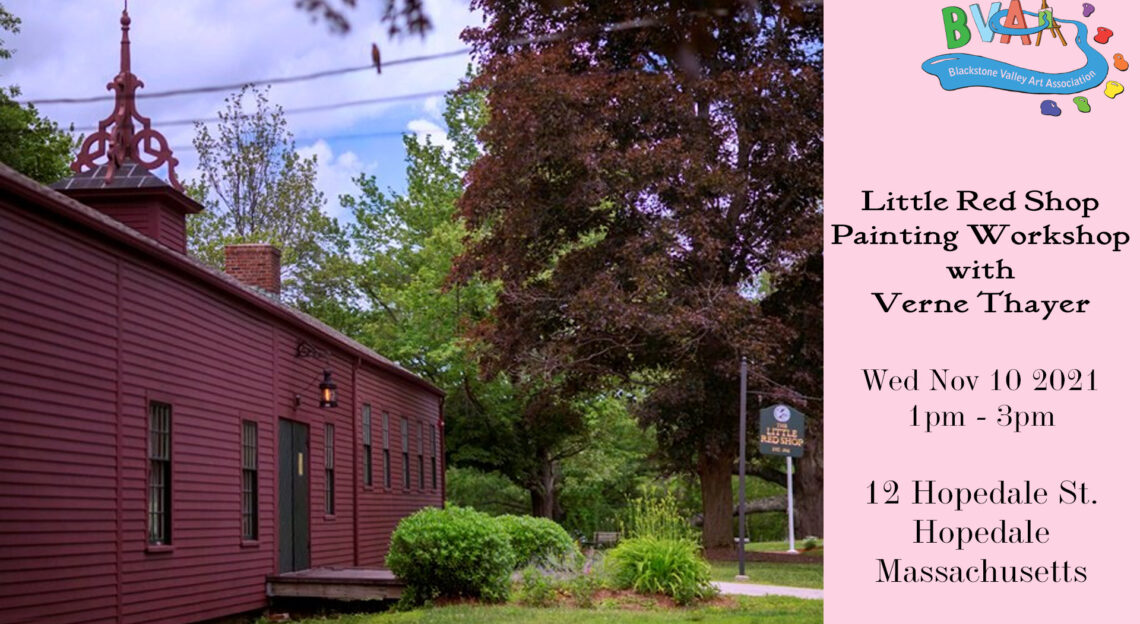 Little Red Shop Museum Hopedale MA Blackstone Valley Art Association