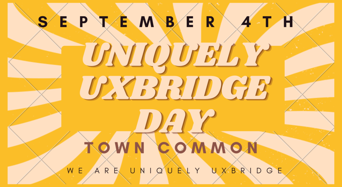 Uniquely Uxbridge 2022 Blackstone Valley Art Association