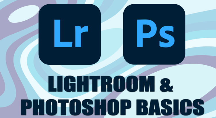 Lightroom and Photoshop Basics with Bob Evans